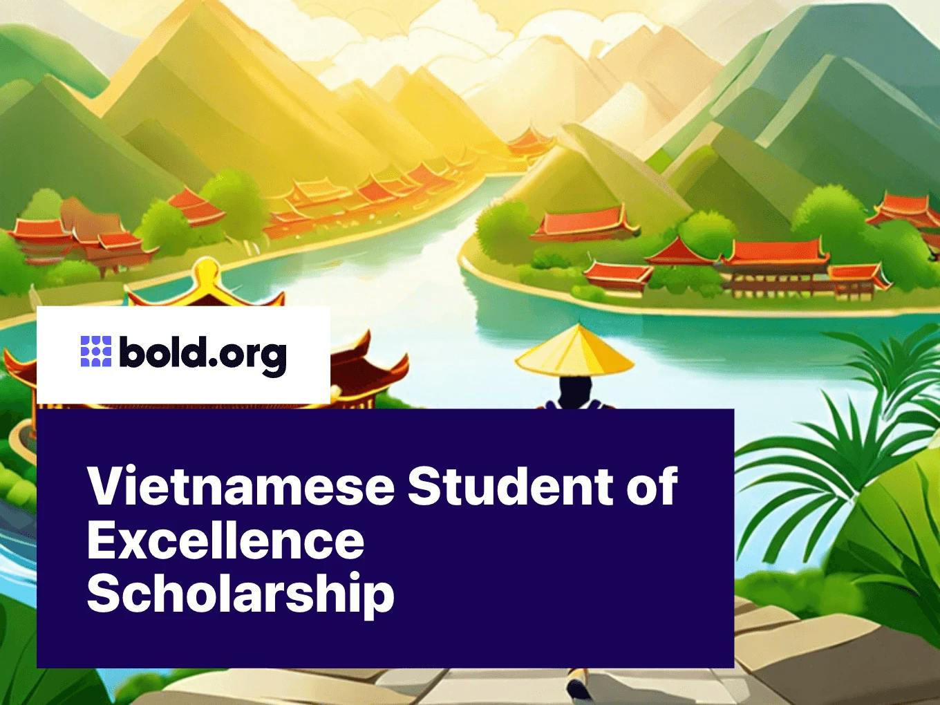 Vietnamese Student of Excellence Scholarship