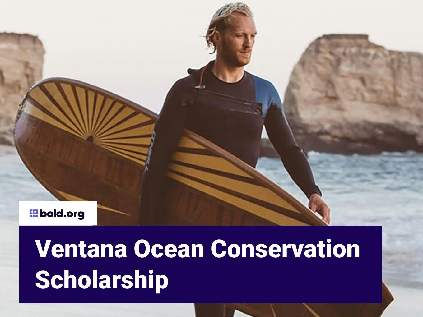 Ventana Ocean Conservation Scholarship