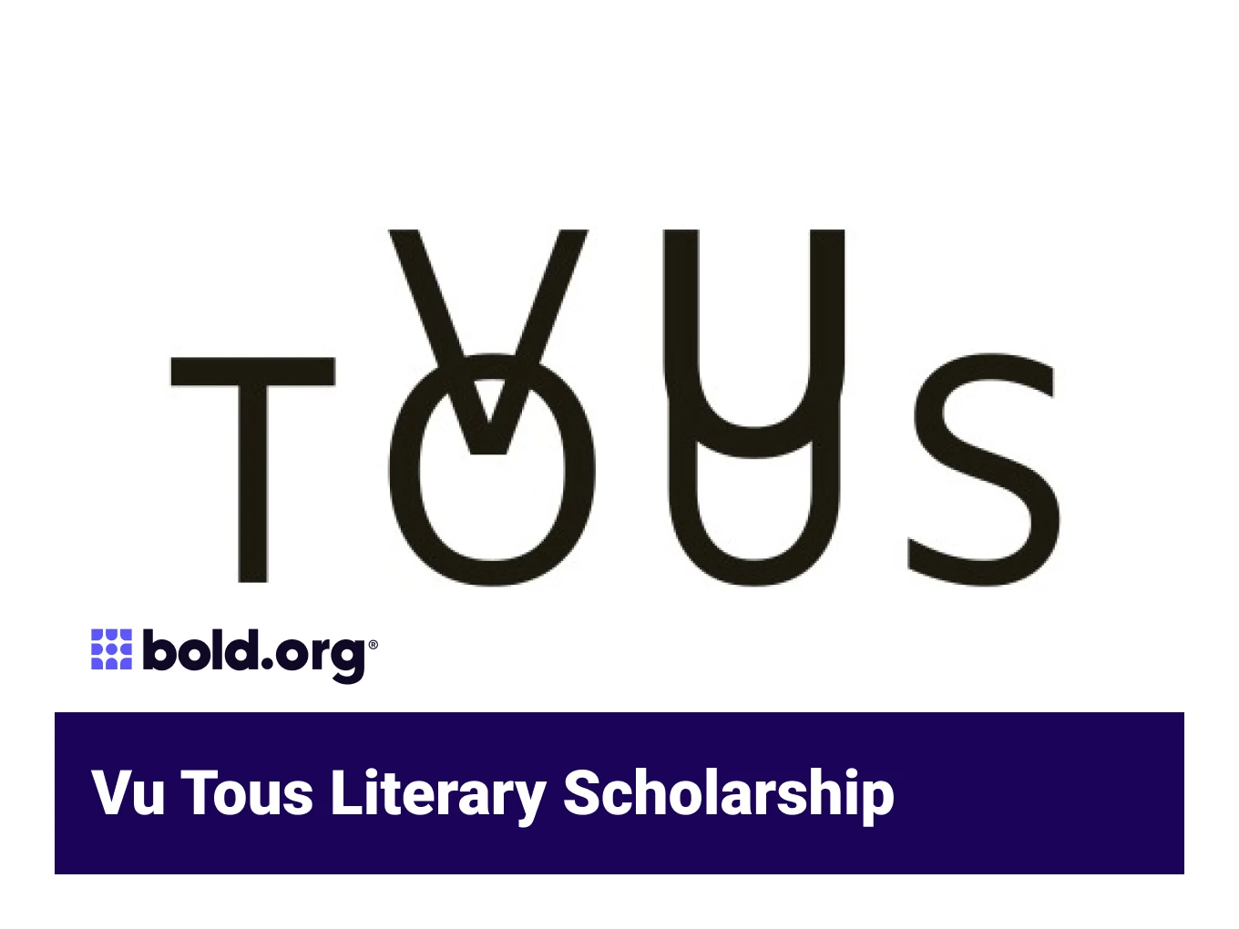 Vu Tous Literary Scholarship
