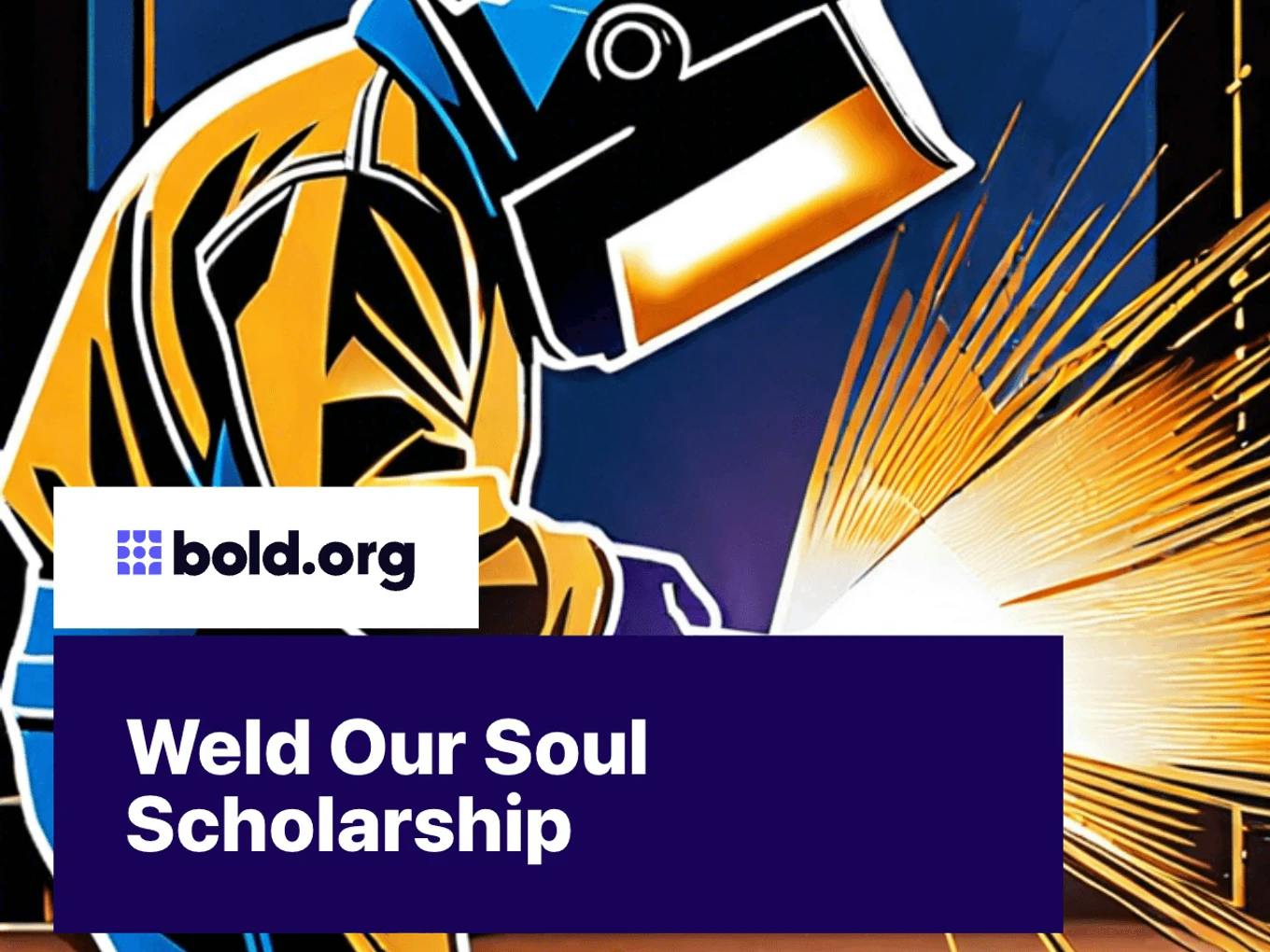 Weld Our Soul Scholarship