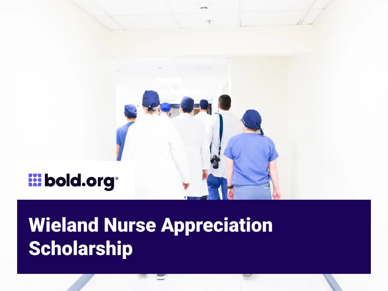 Wieland Nurse Appreciation Scholarship