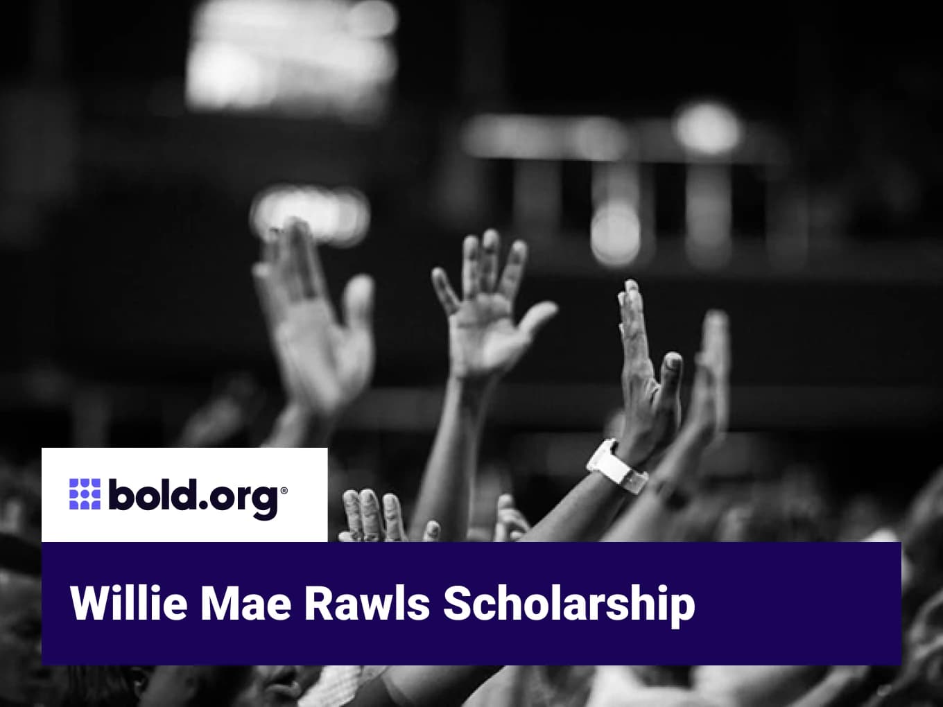 Willie Mae Rawls Scholarship