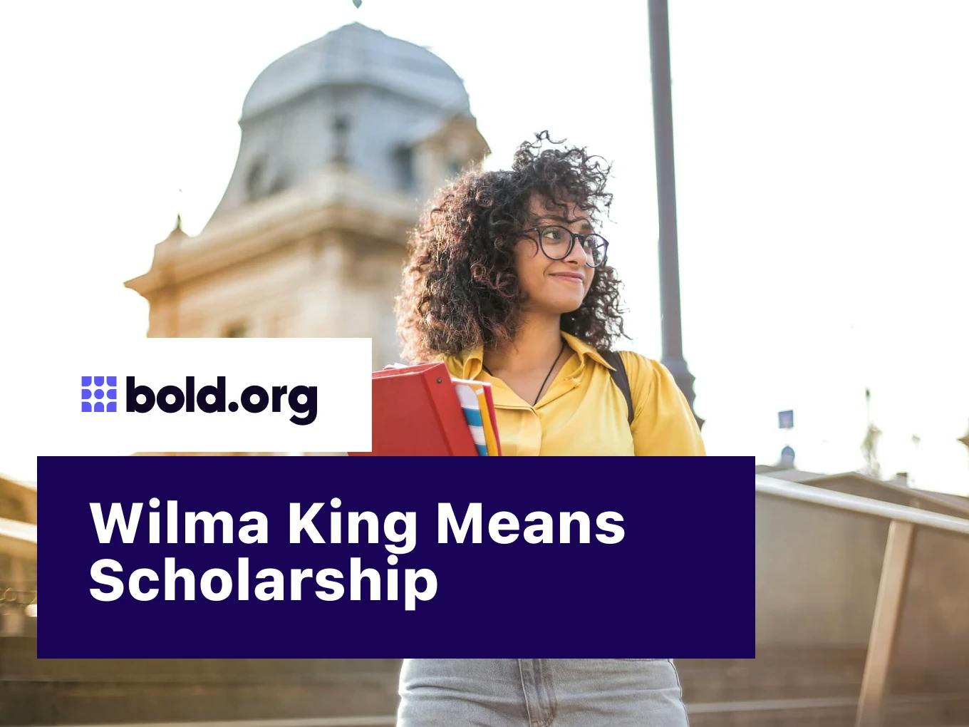 Wilma King Means Scholarship