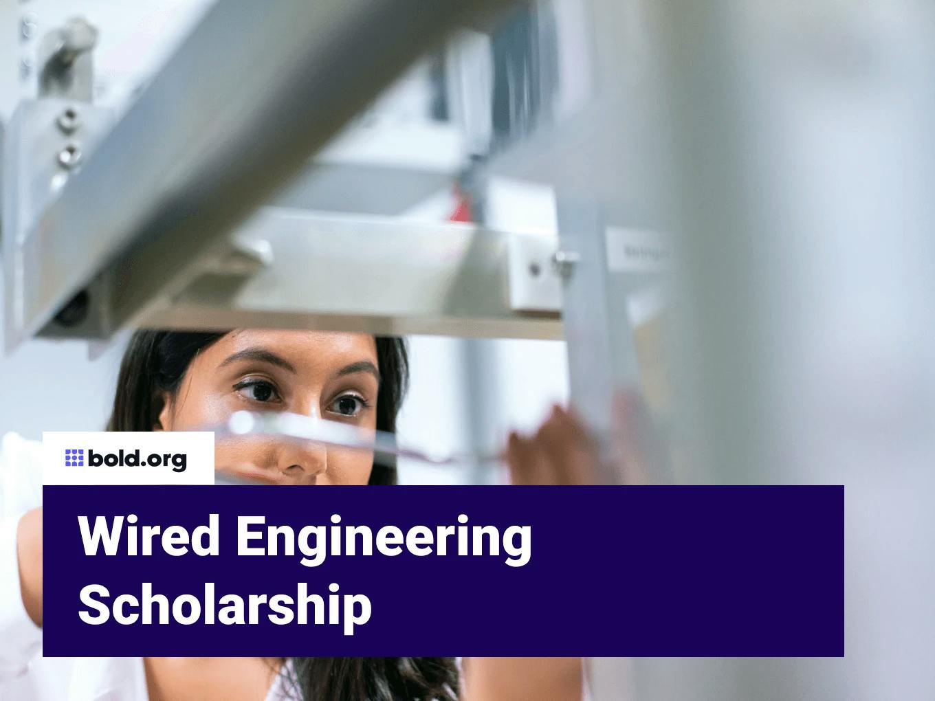 Wired Engineering Scholarship