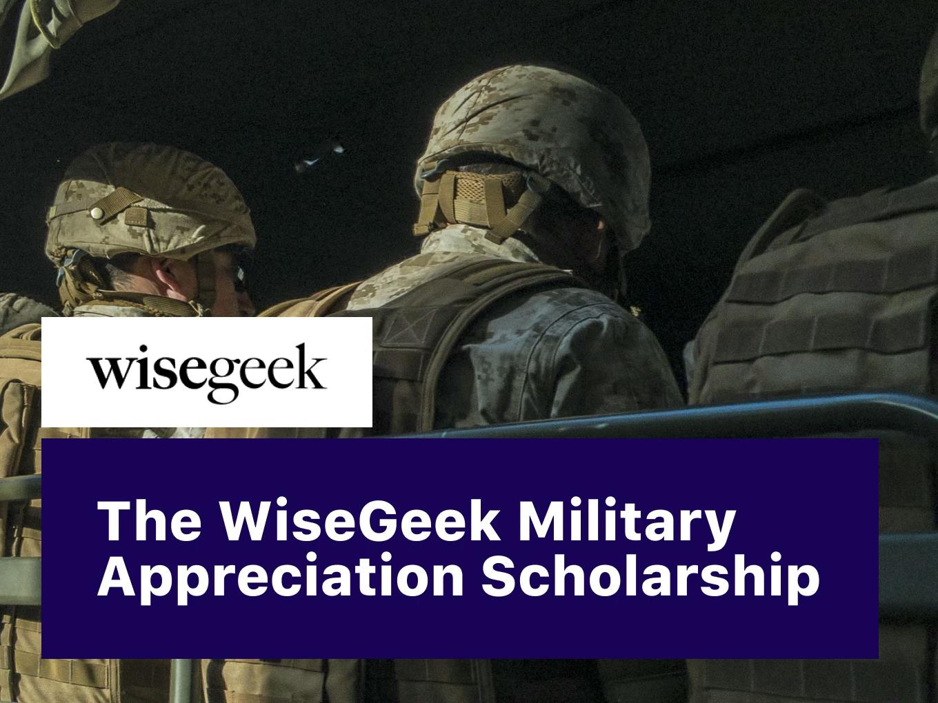 WiseGeek No-Essay Military Appreciation Grant