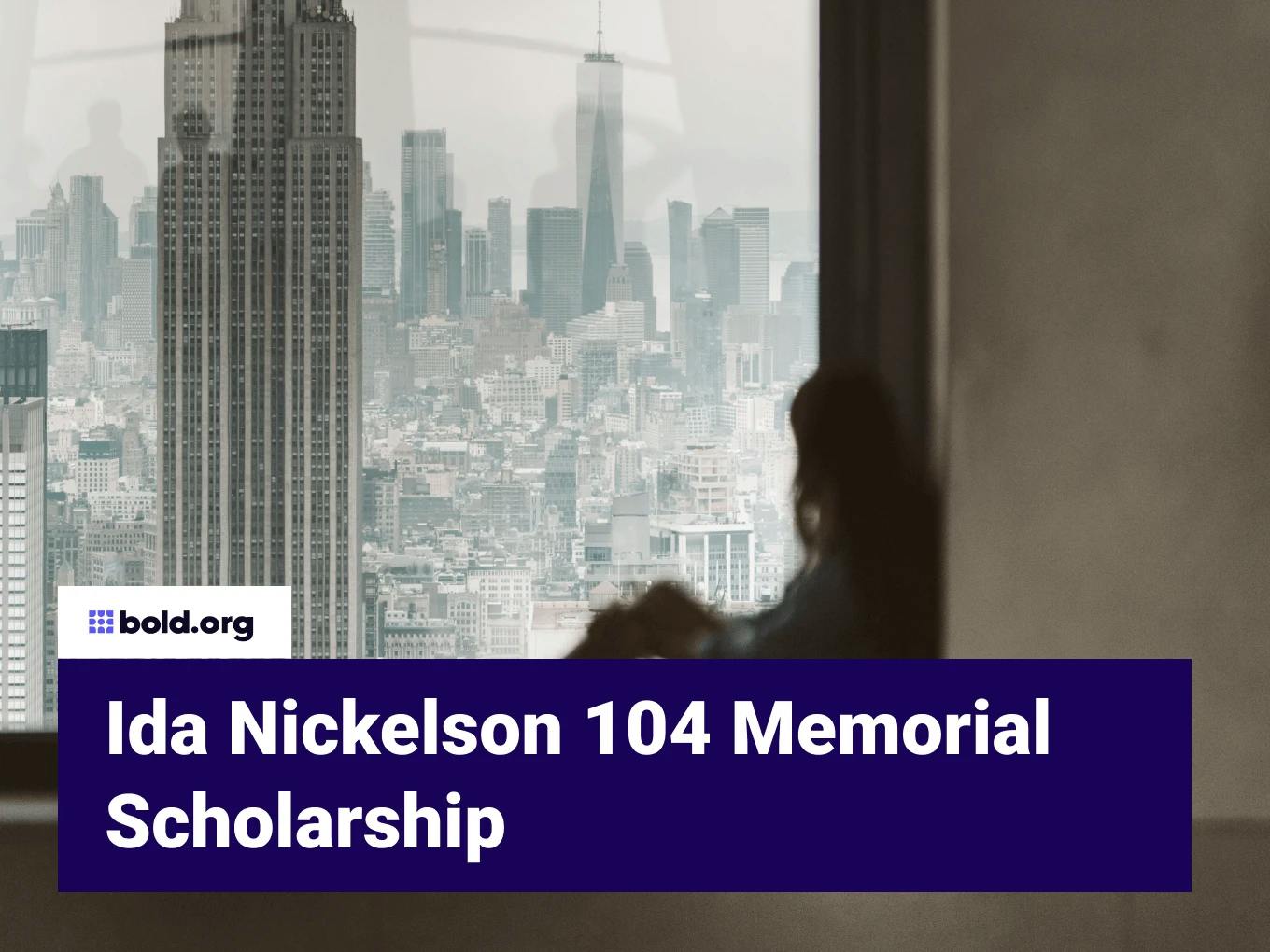 Ida Nickelson 104 Memorial Scholarship