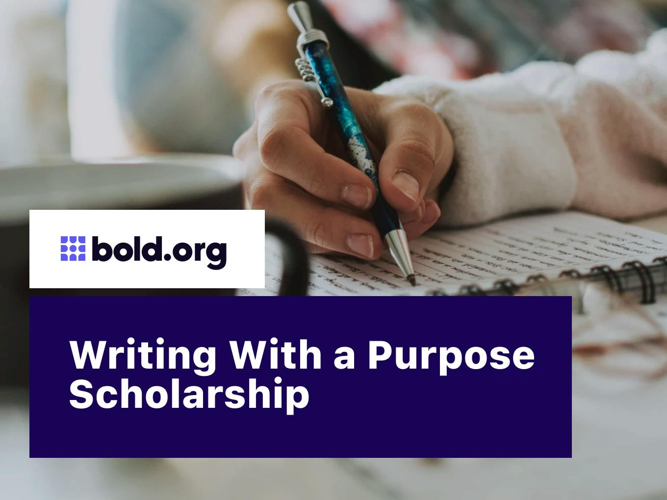 Writing With a Purpose Scholarship