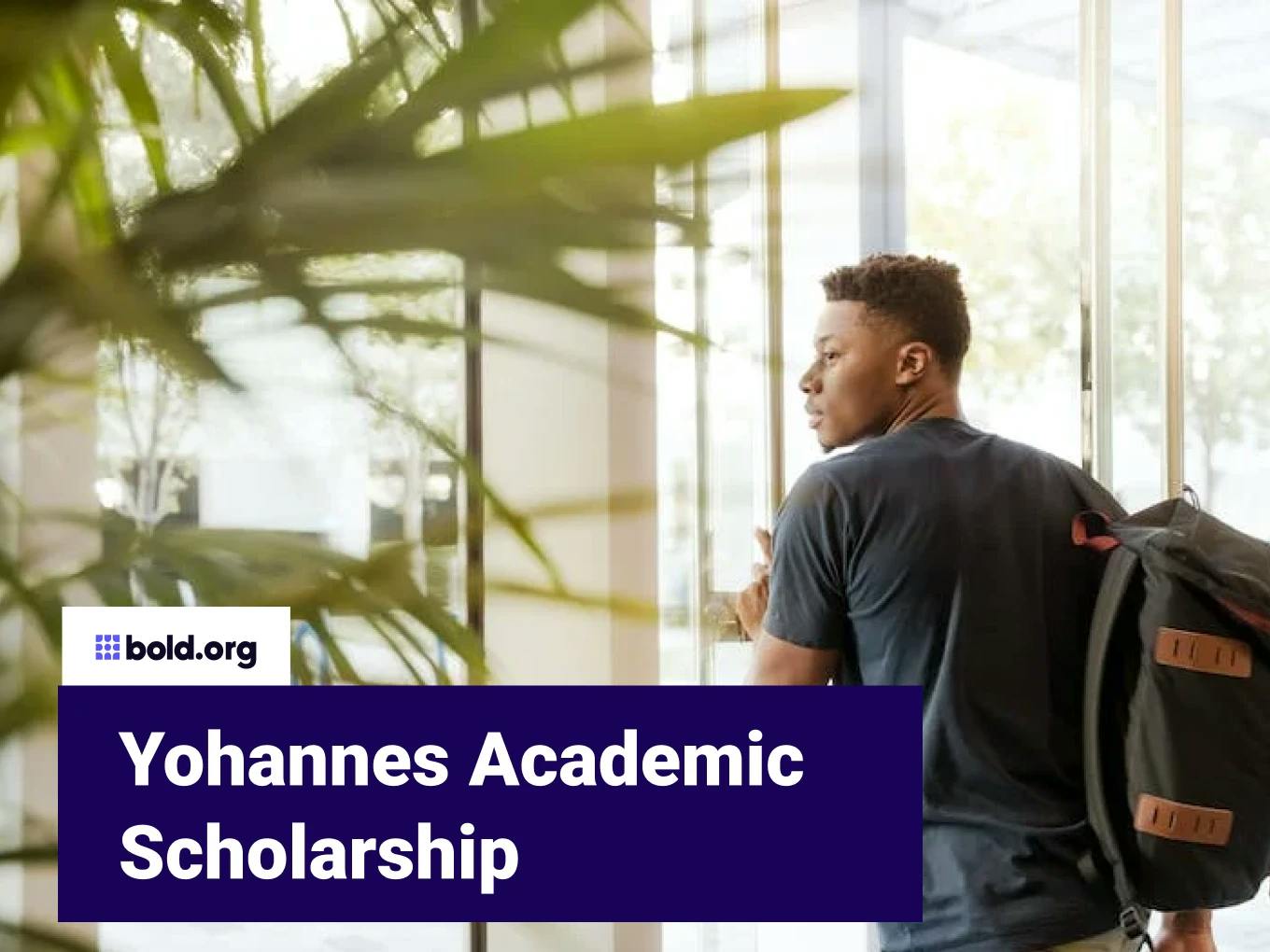 Yohannes Academic Scholarship