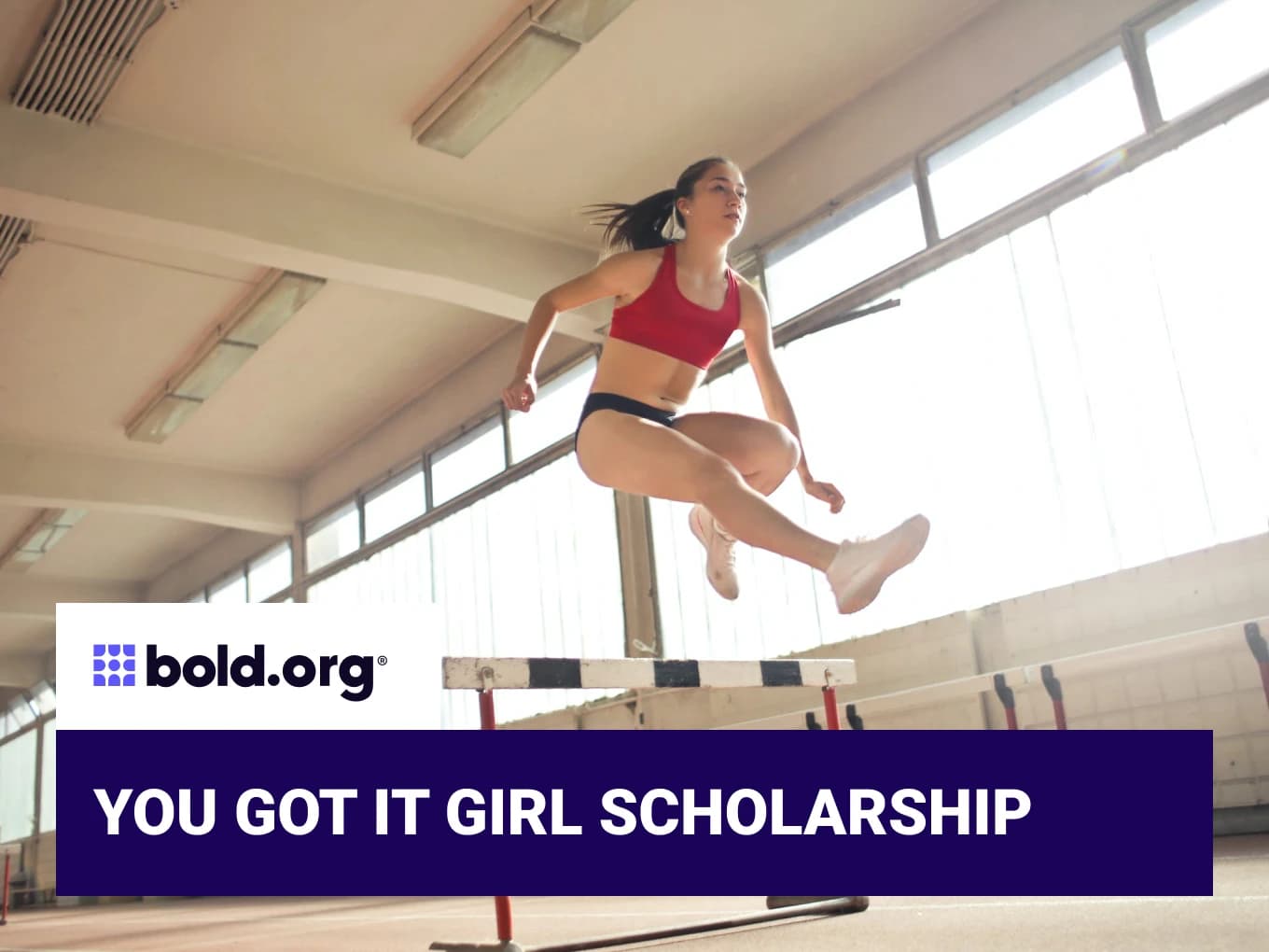 YOU GOT IT GIRL SCHOLARSHIP