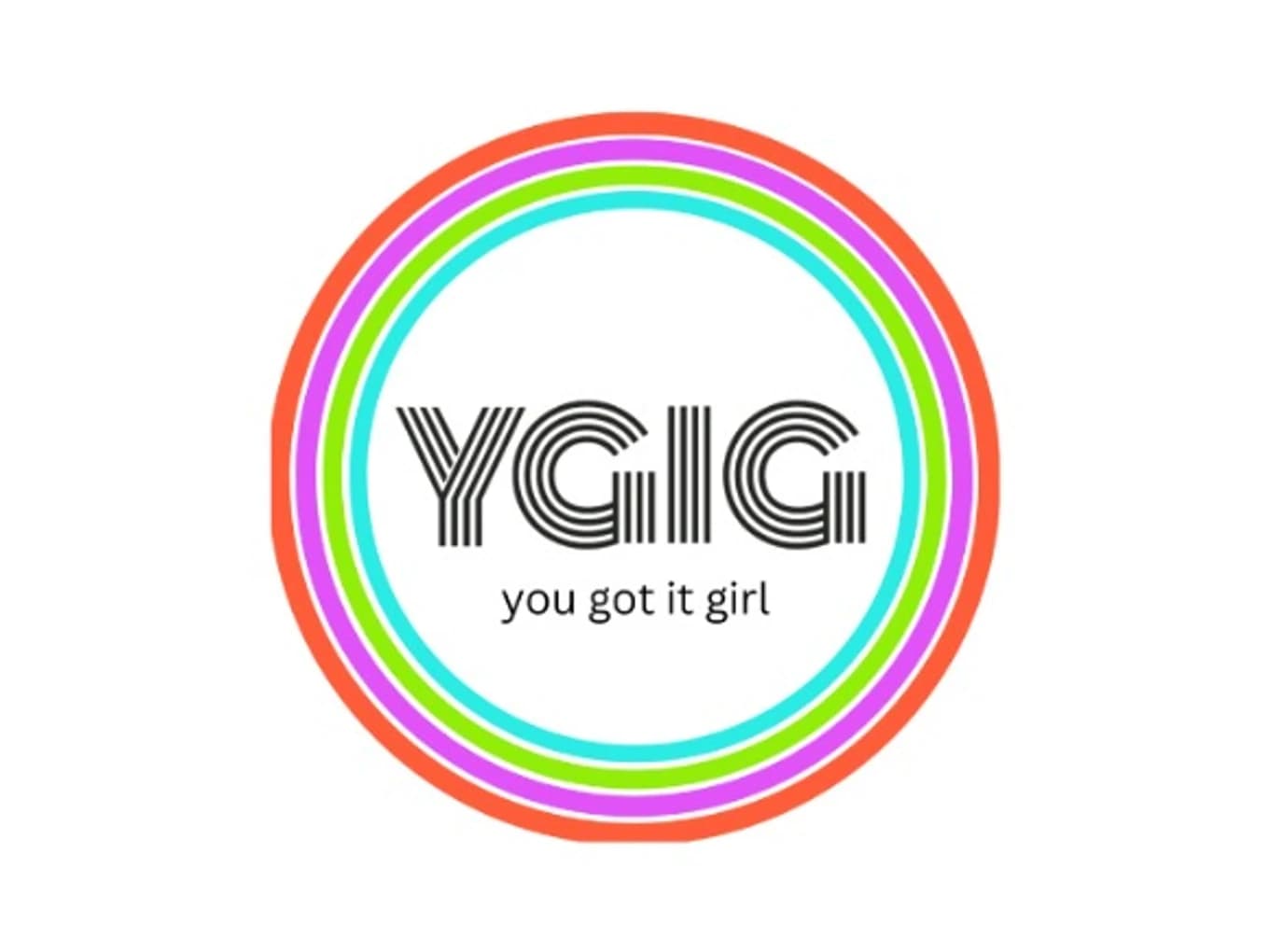 YOU GOT IT GIRL FUND
