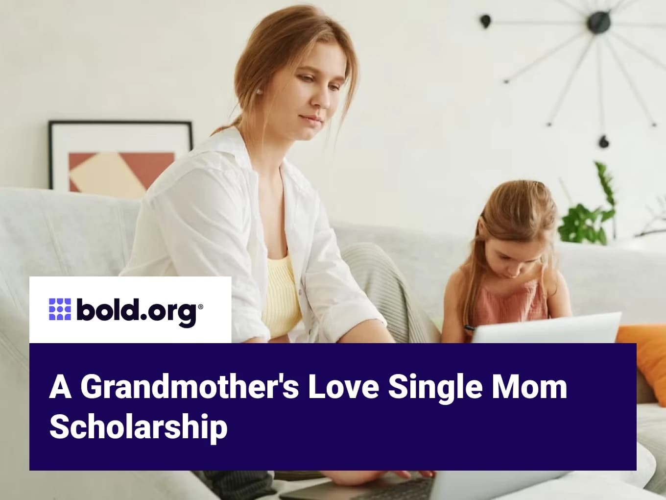 A Grandmother's Love Single Mom Scholarship