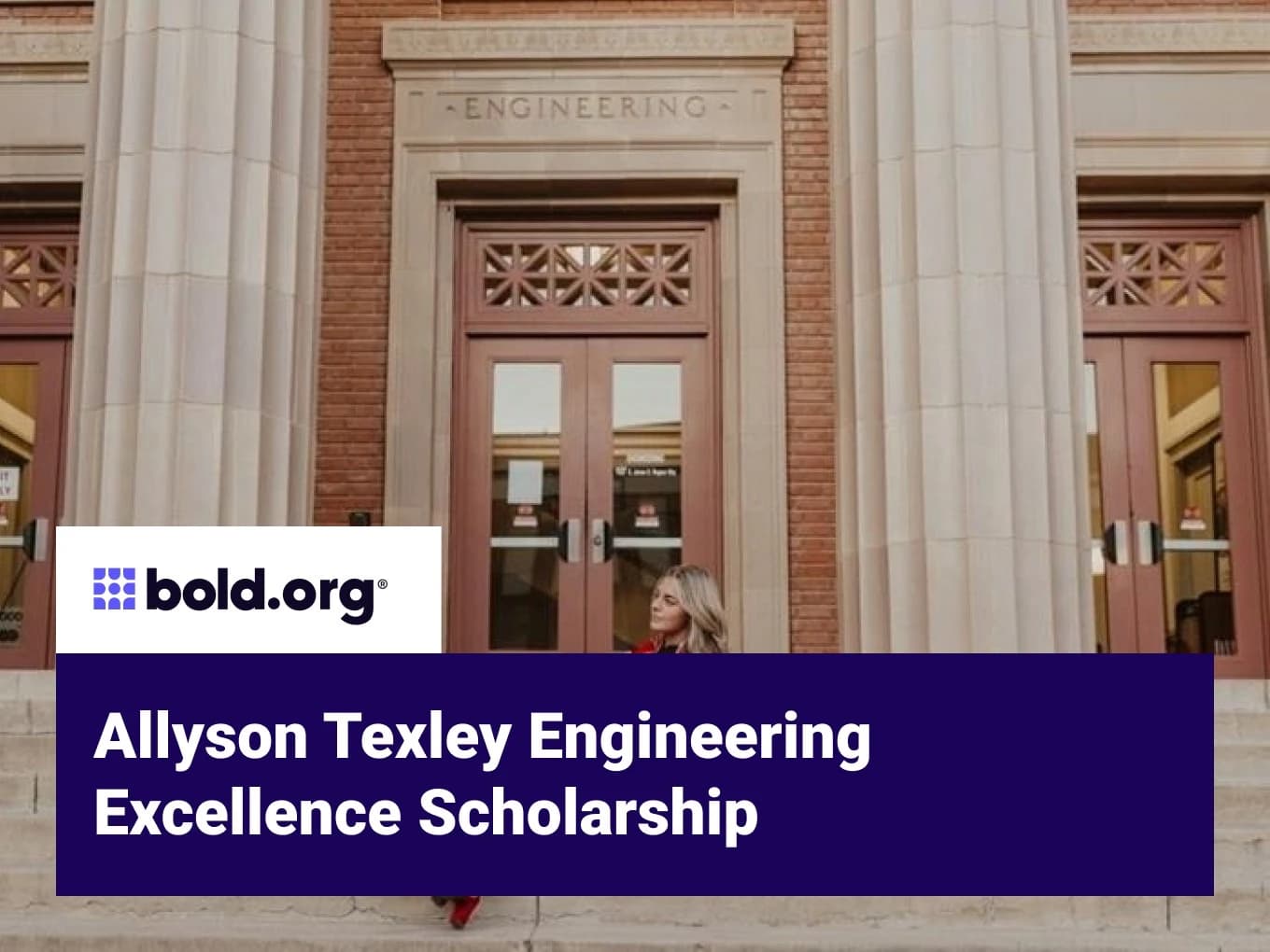 Allyson Texley Engineering Excellence Scholarship