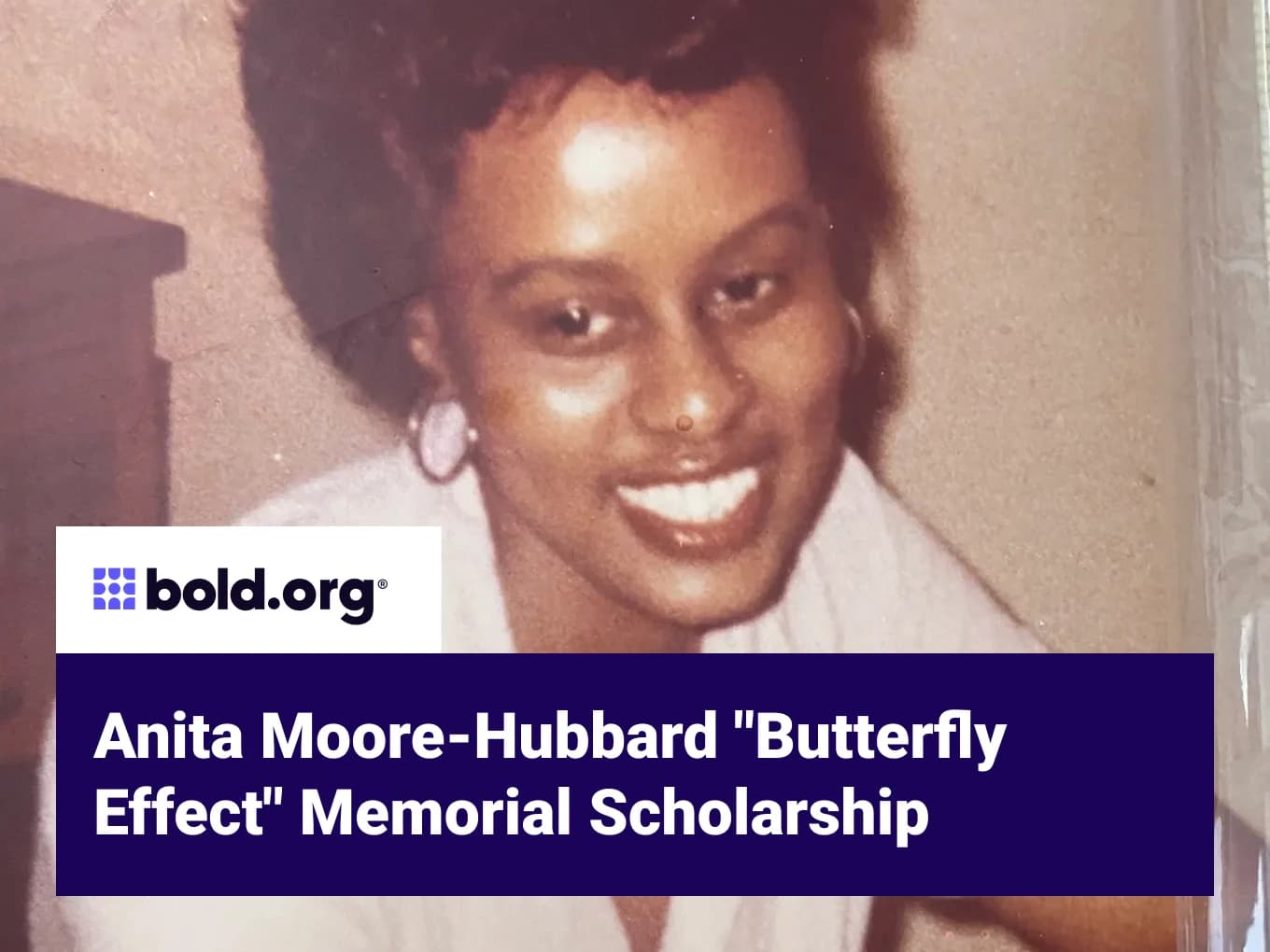 Anita Moore-Hubbard "Butterfly Effect" Memorial Scholarship