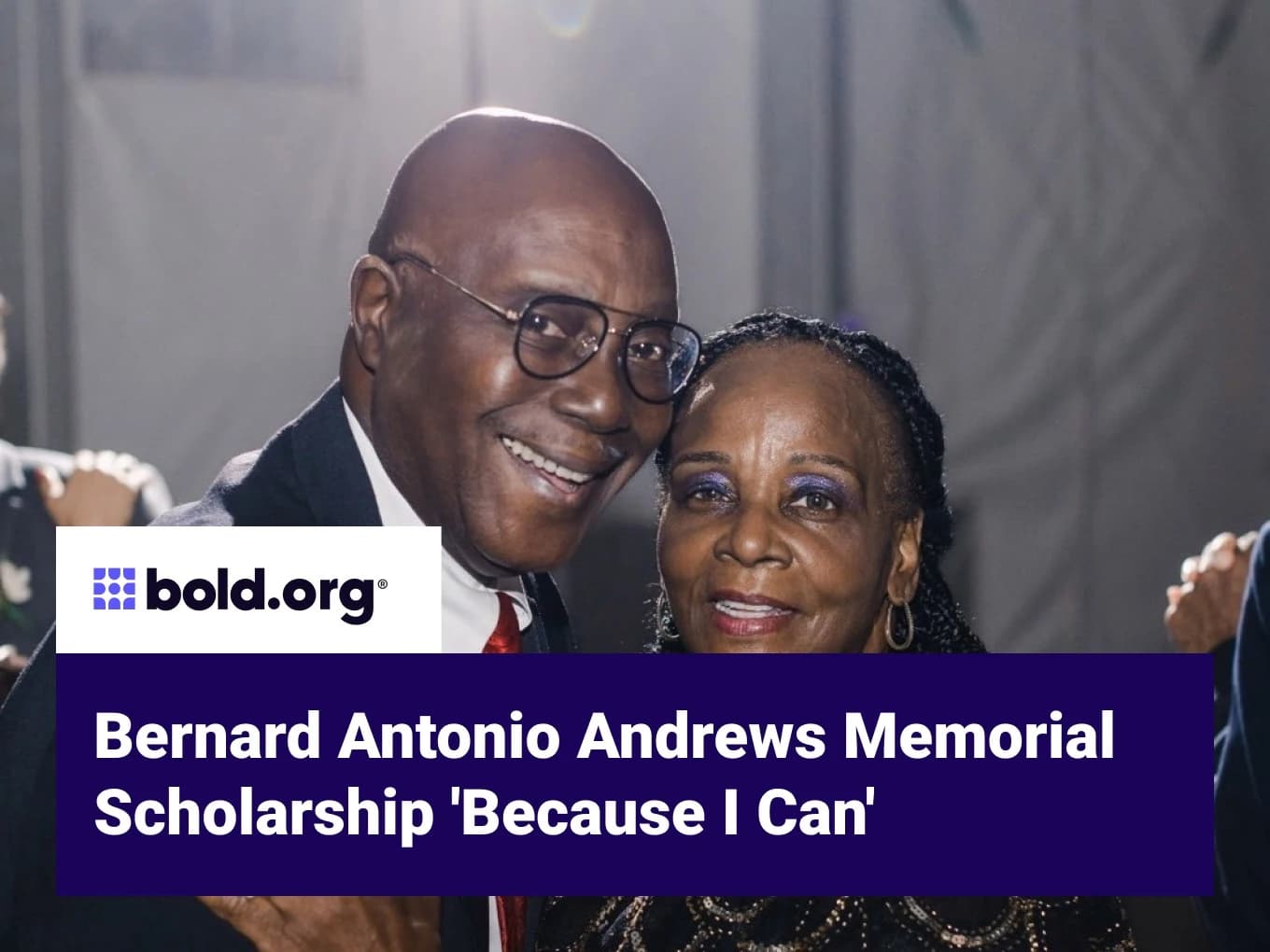 Bernard Antonio Andrews Memorial Scholarship 'Because I Can'