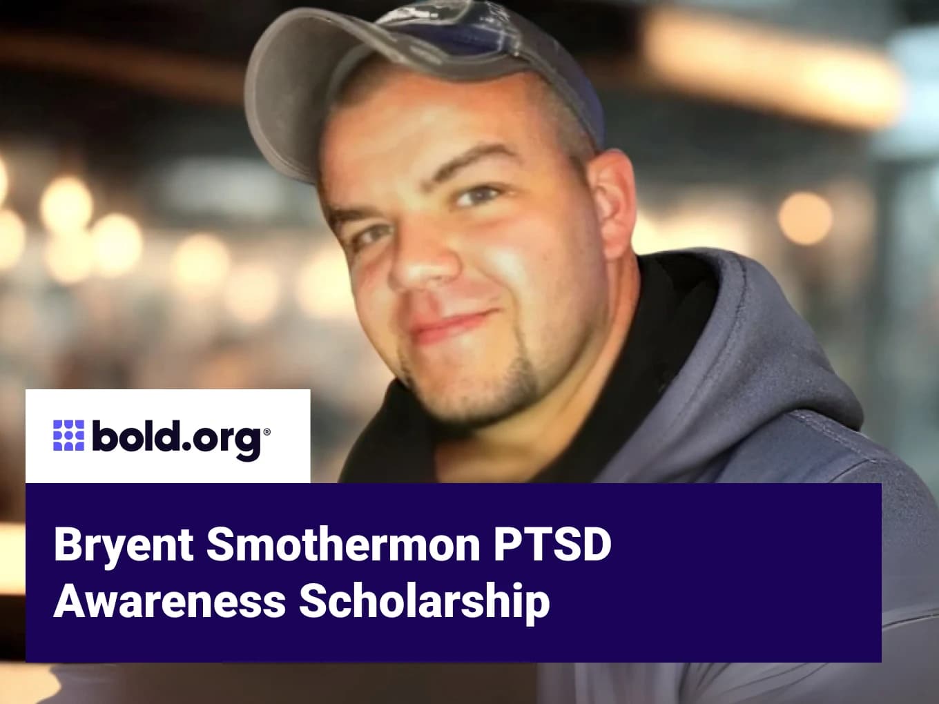 Bryent Smothermon PTSD Awareness Scholarship