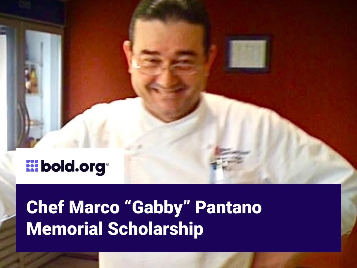 Chef Marco “Gabby” Pantano Memorial Scholarship