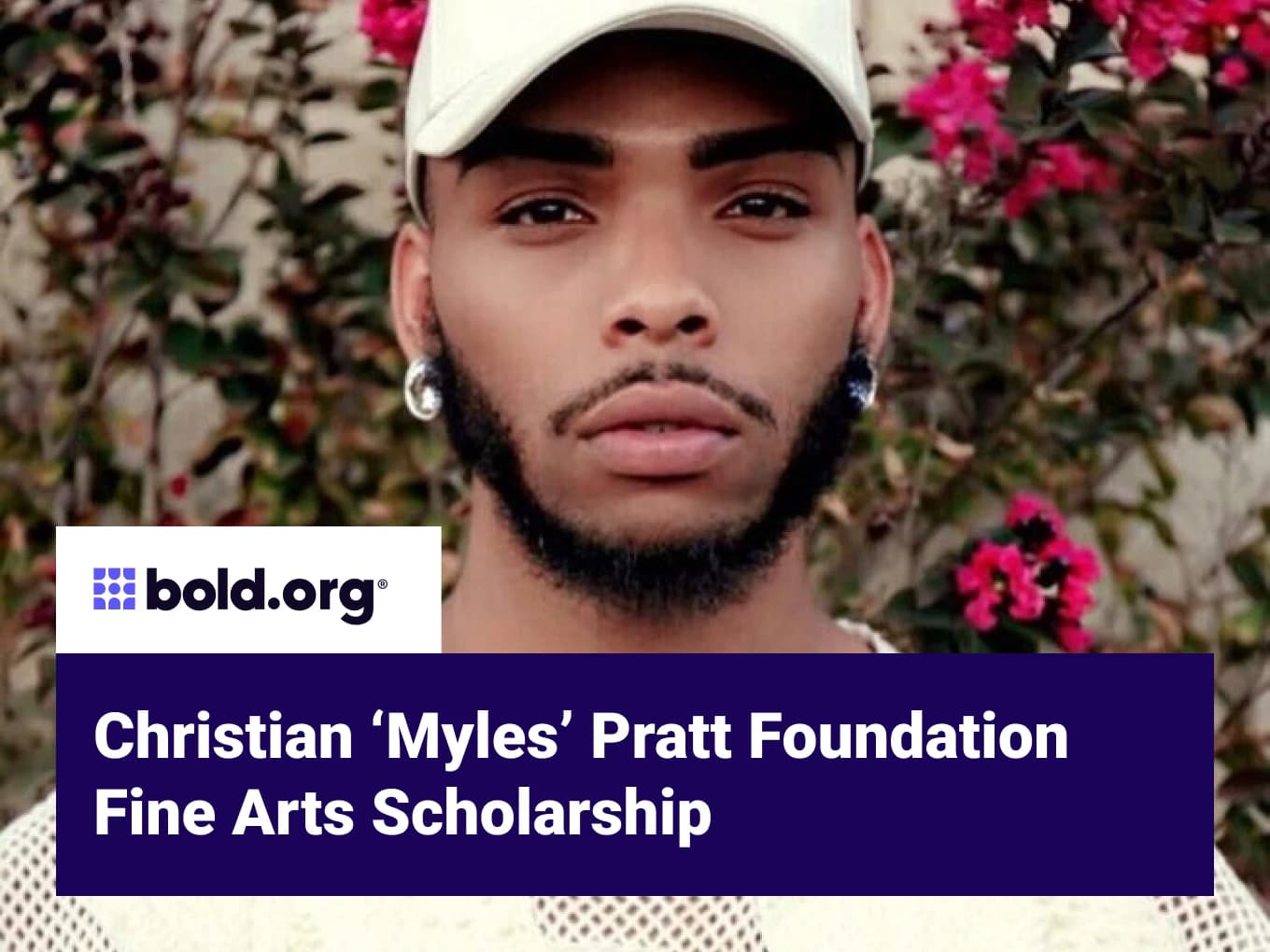 Christian ‘Myles’ Pratt Foundation Fine Arts Scholarship