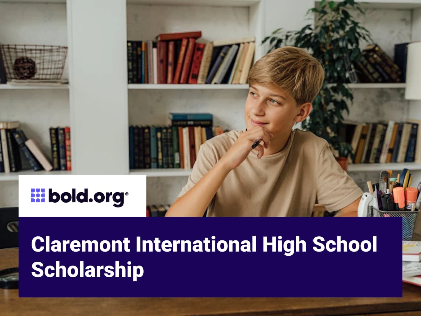 Claremont International High School Scholarship