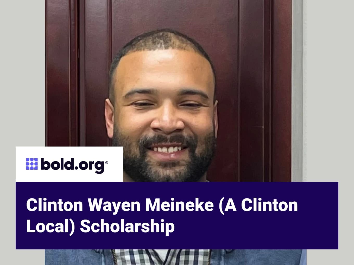 Clinton Wayen Meineke (A Clinton Local) Scholarship