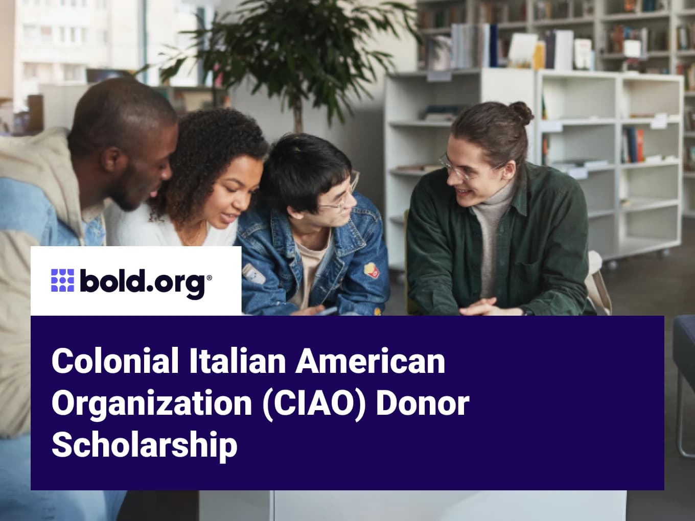 Colonial Italian American Organization (CIAO) Donor Scholarship