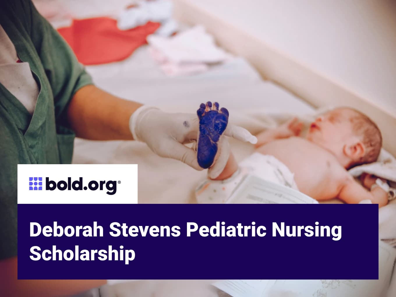 Deborah Stevens Pediatric Nursing Scholarship