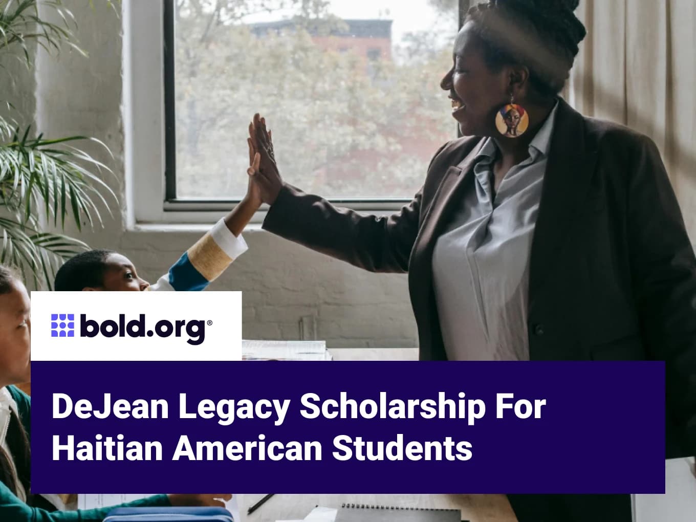 DeJean Legacy Scholarship For Haitian American Students