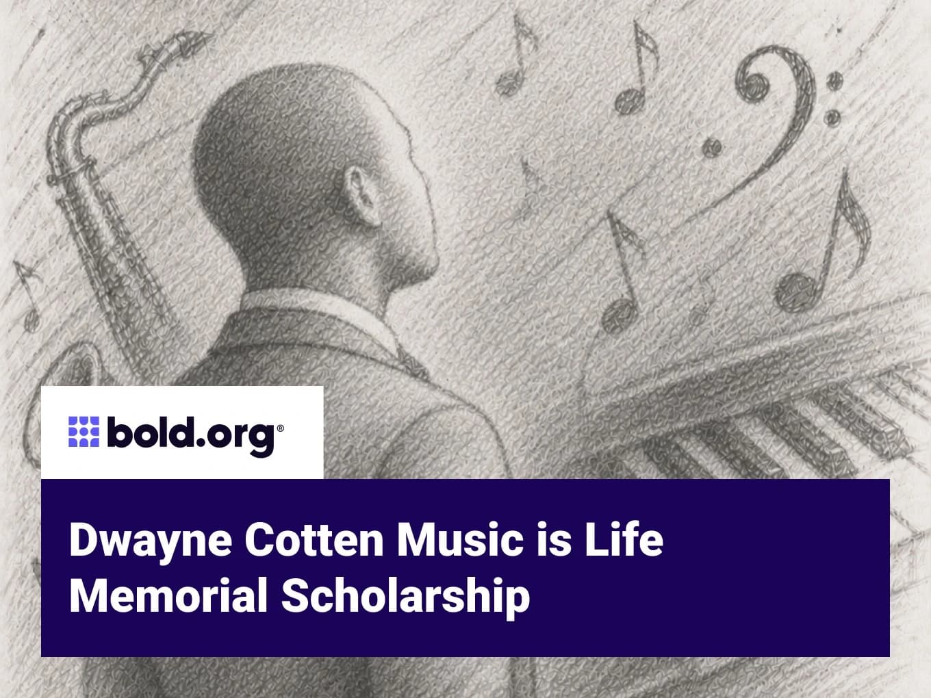 Dwayne Cotten Music is Life Memorial Scholarship