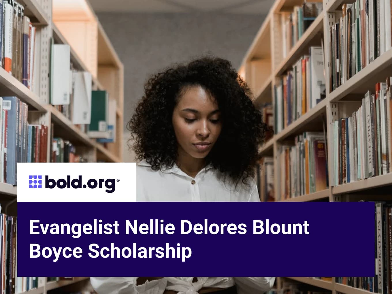 Evangelist Nellie Delores Blount Boyce Scholarship