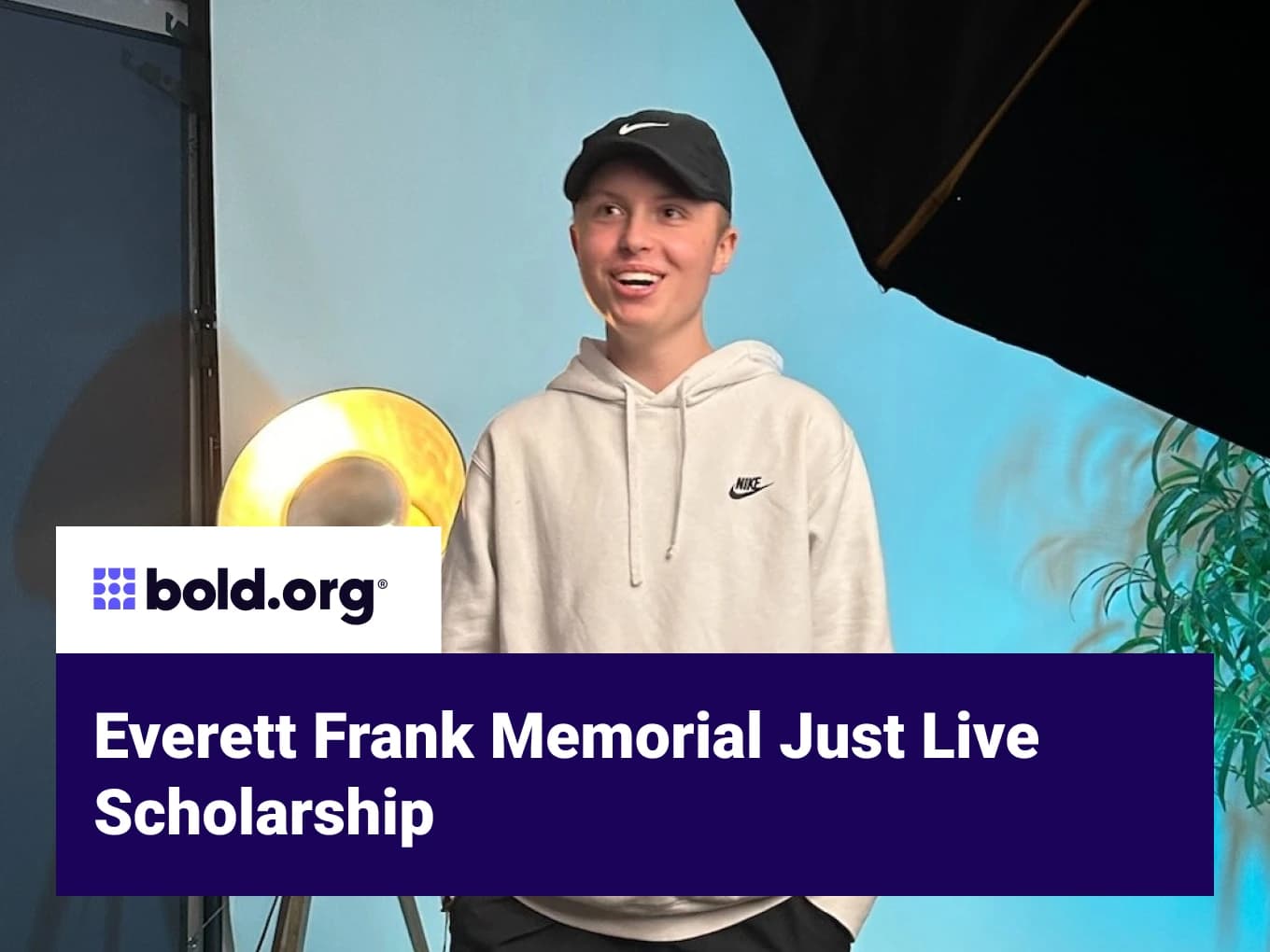 Everett Frank Memorial Just Live Scholarship