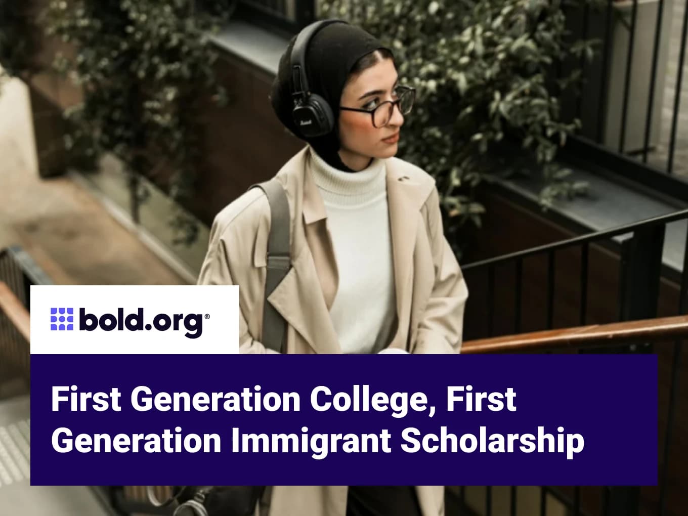 First Generation College, First Generation Immigrant Scholarship