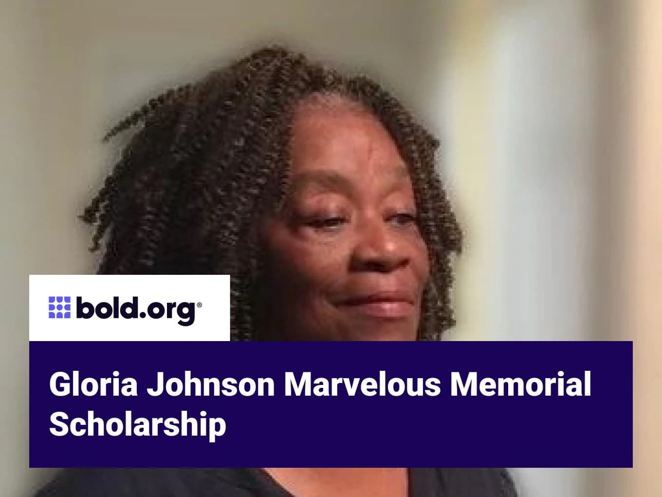 Gloria Johnson Marvelous Memorial Scholarship