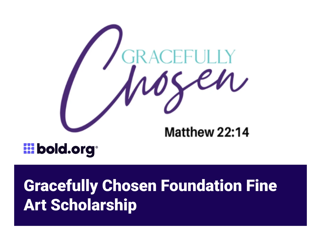 Gracefully Chosen Foundation Fine Art Scholarship