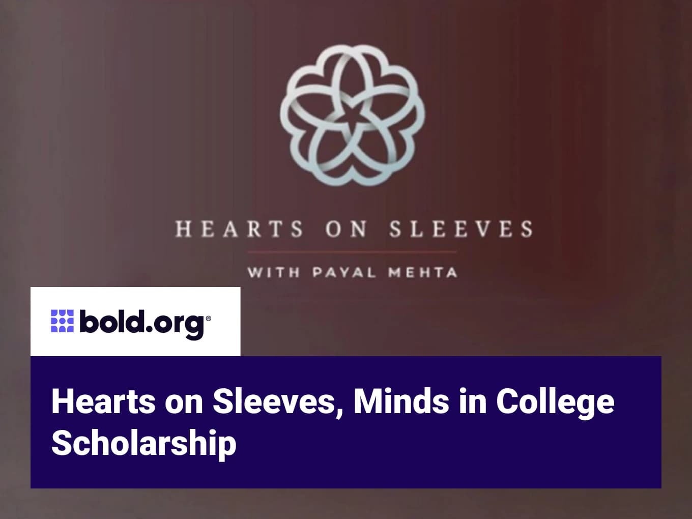 Hearts on Sleeves, Minds in College Scholarship