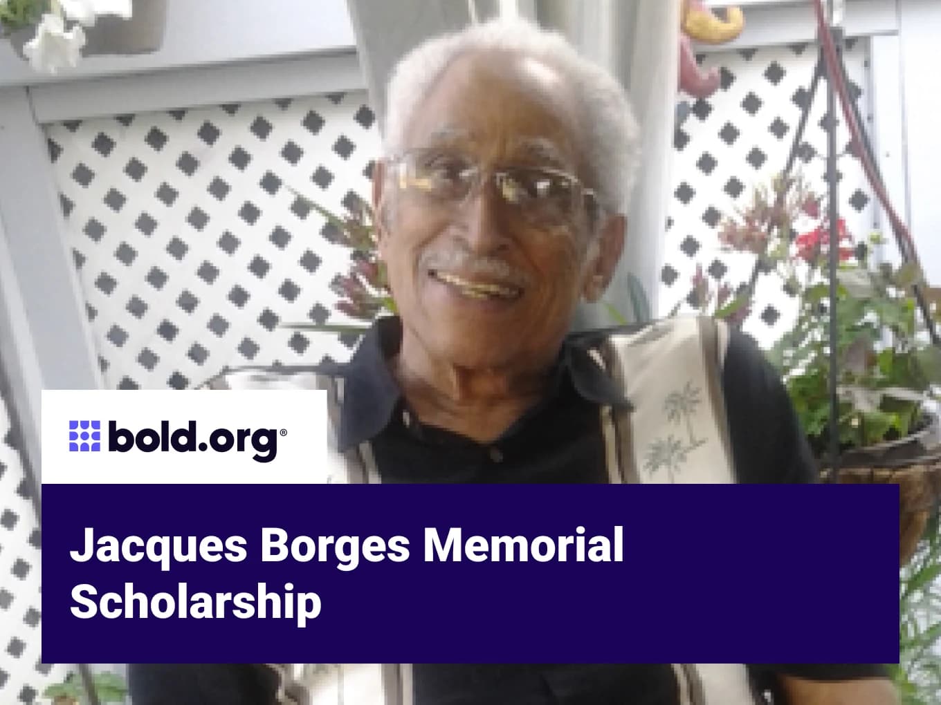 Jacques Borges Memorial Scholarship