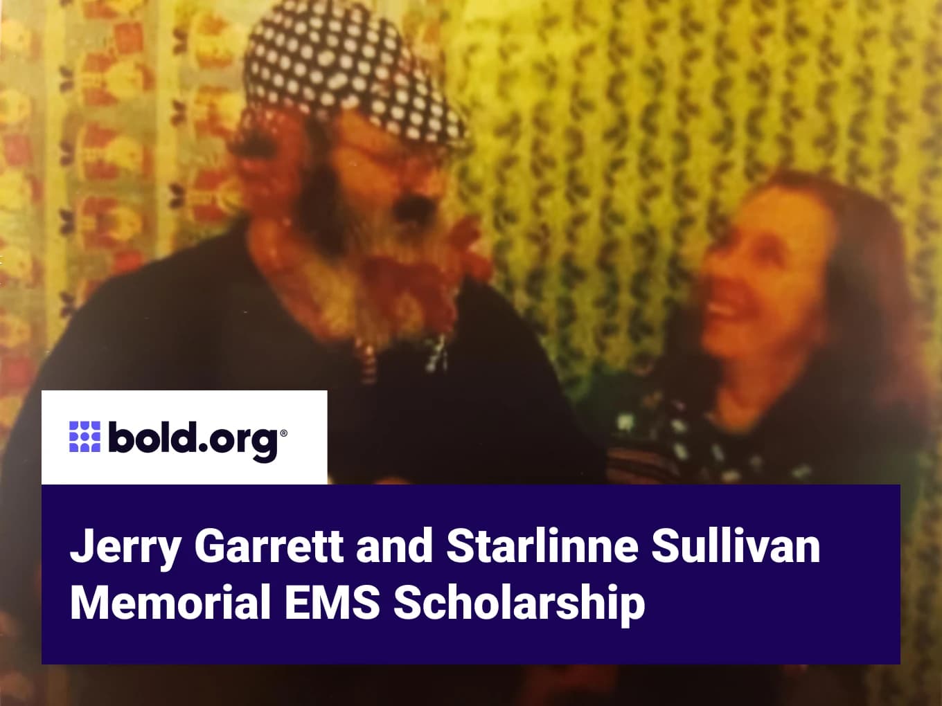 Jerry Garrett and Starlinne Sullivan Memorial EMS Scholarship