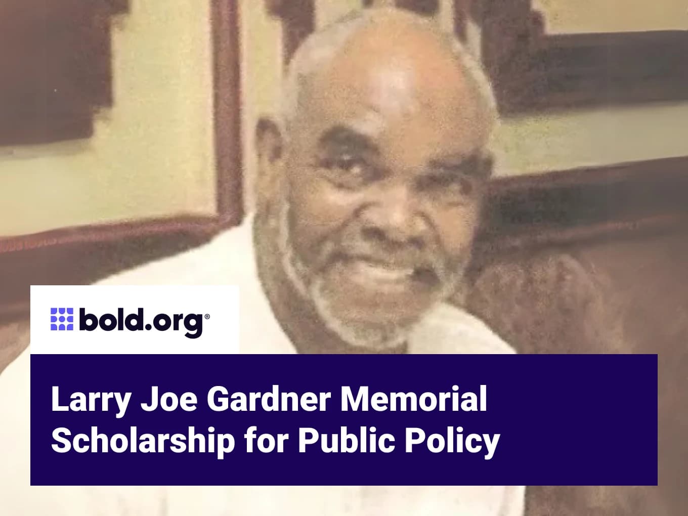 Larry Joe Gardner Memorial Scholarship for Public Policy