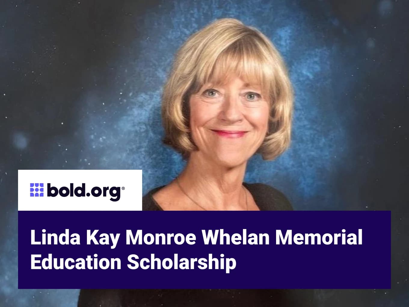 Linda Kay Monroe Whelan Memorial Education Scholarship