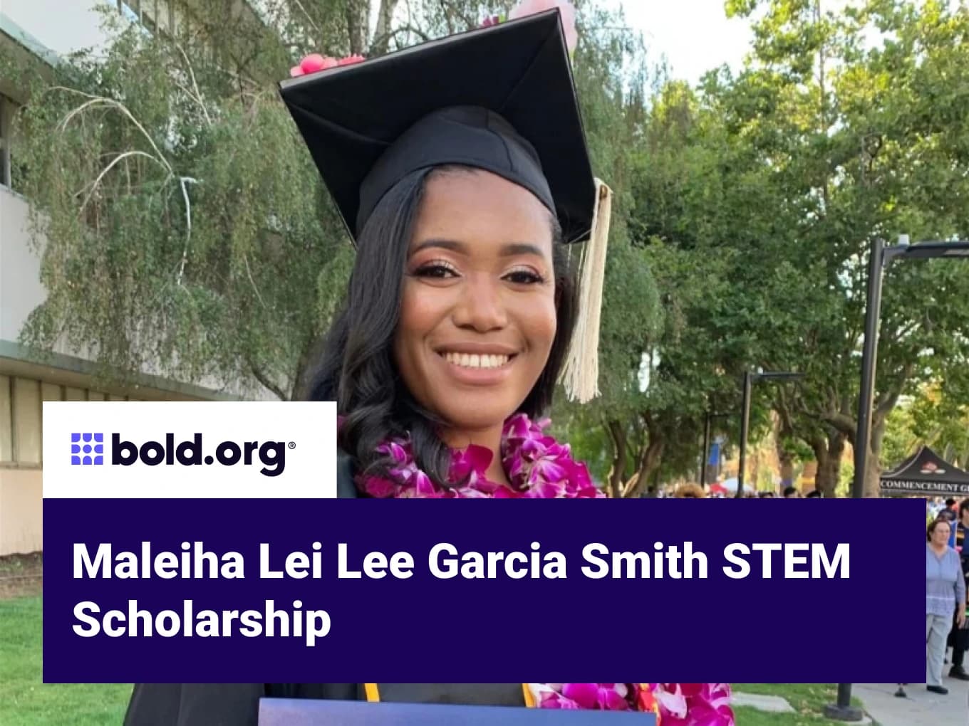 Maleiha Lei Lee Garcia Smith STEM Scholarship