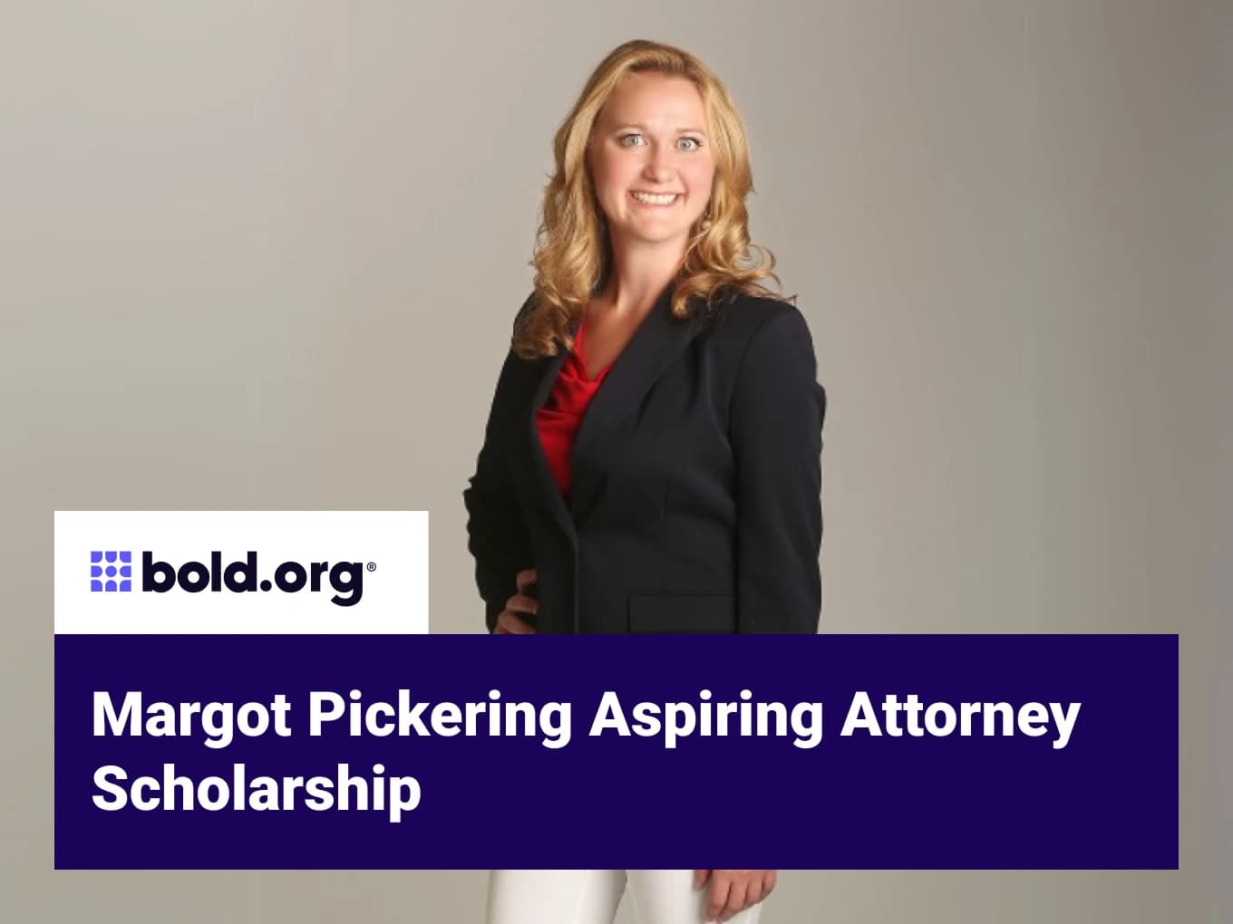 Margot Pickering Aspiring Attorney Scholarship