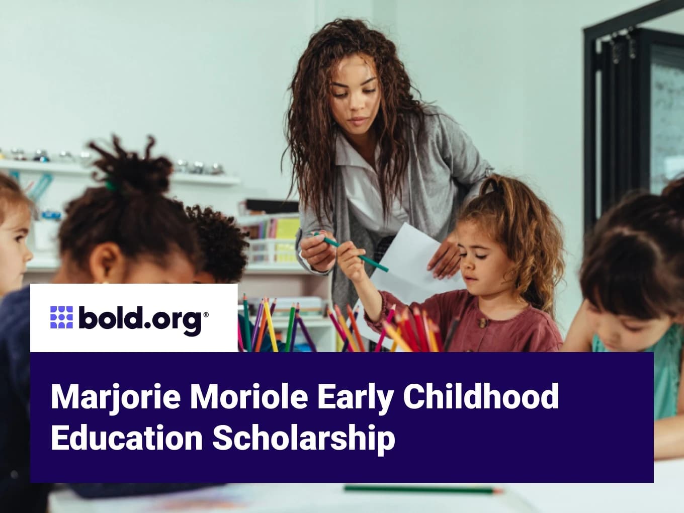 Marjorie Moriole Early Childhood Education Scholarship