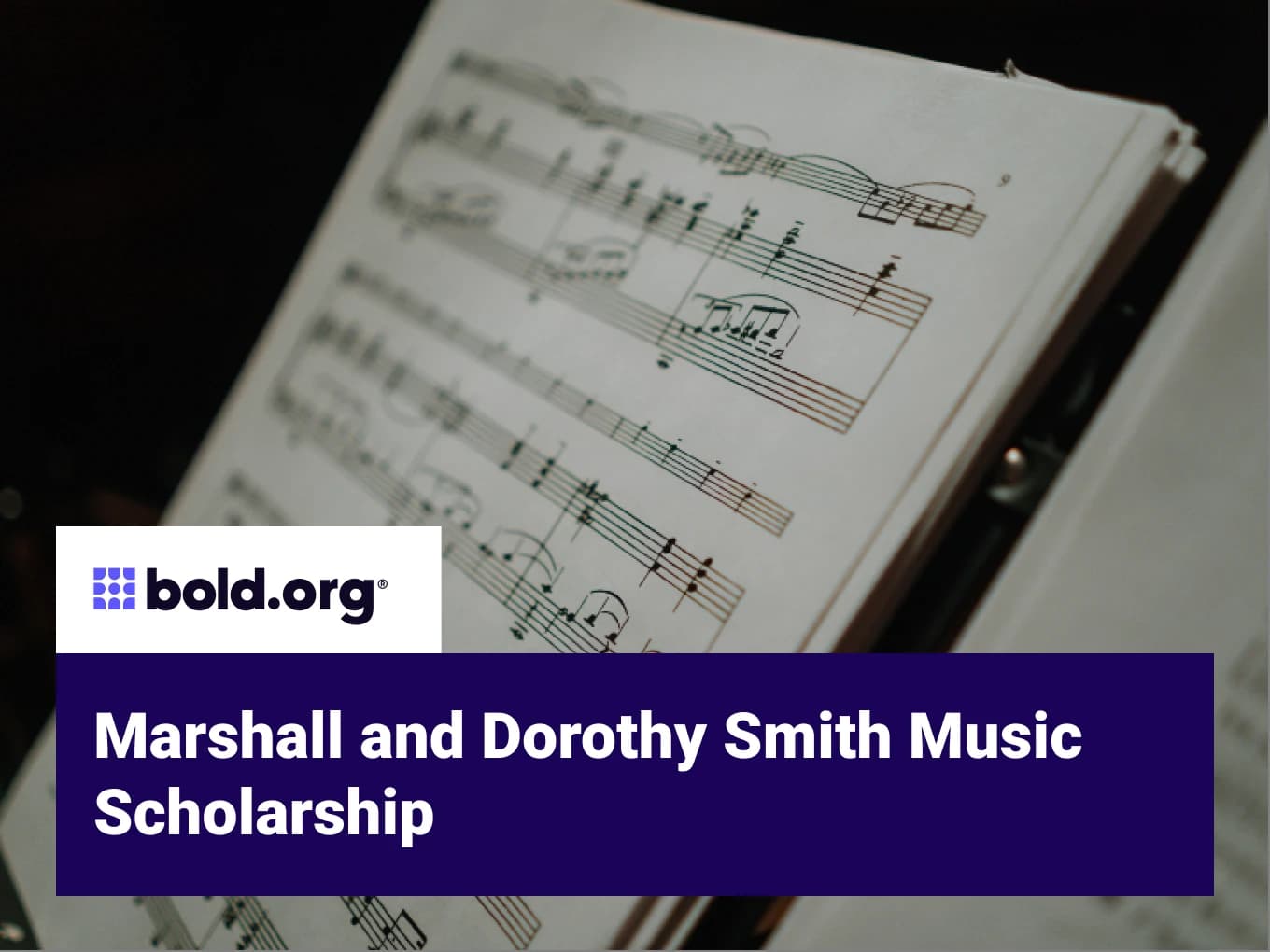 Marshall and Dorothy Smith Music Scholarship