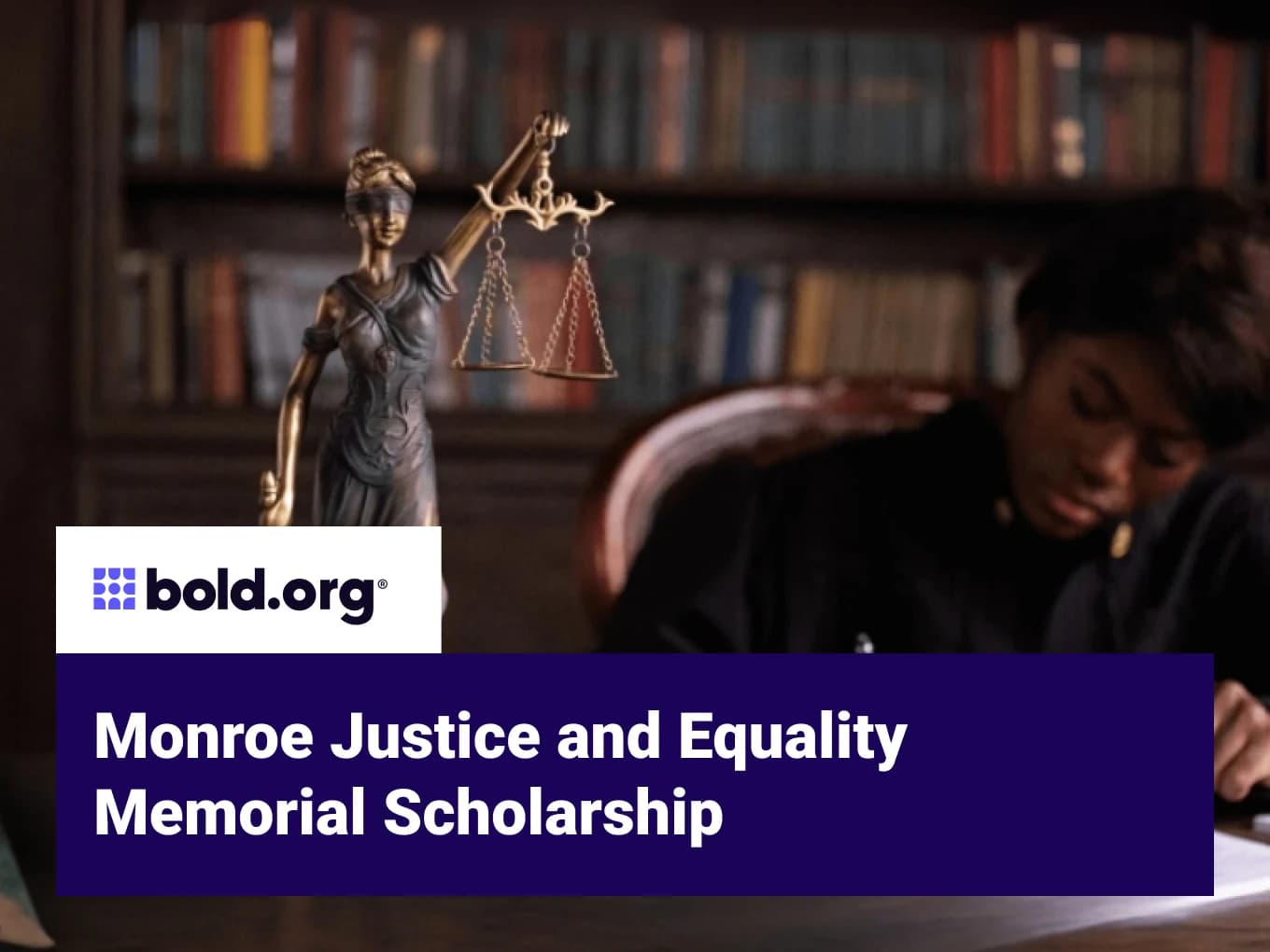 Monroe Justice and Equality Memorial Scholarship