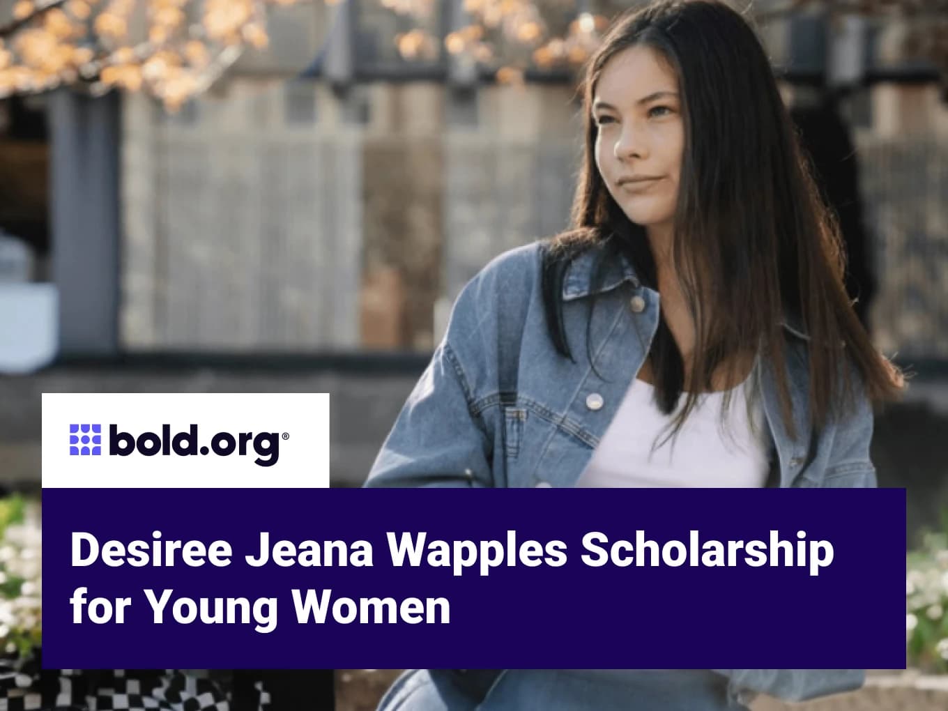 Desiree Jeana Wapples Scholarship for Young Women