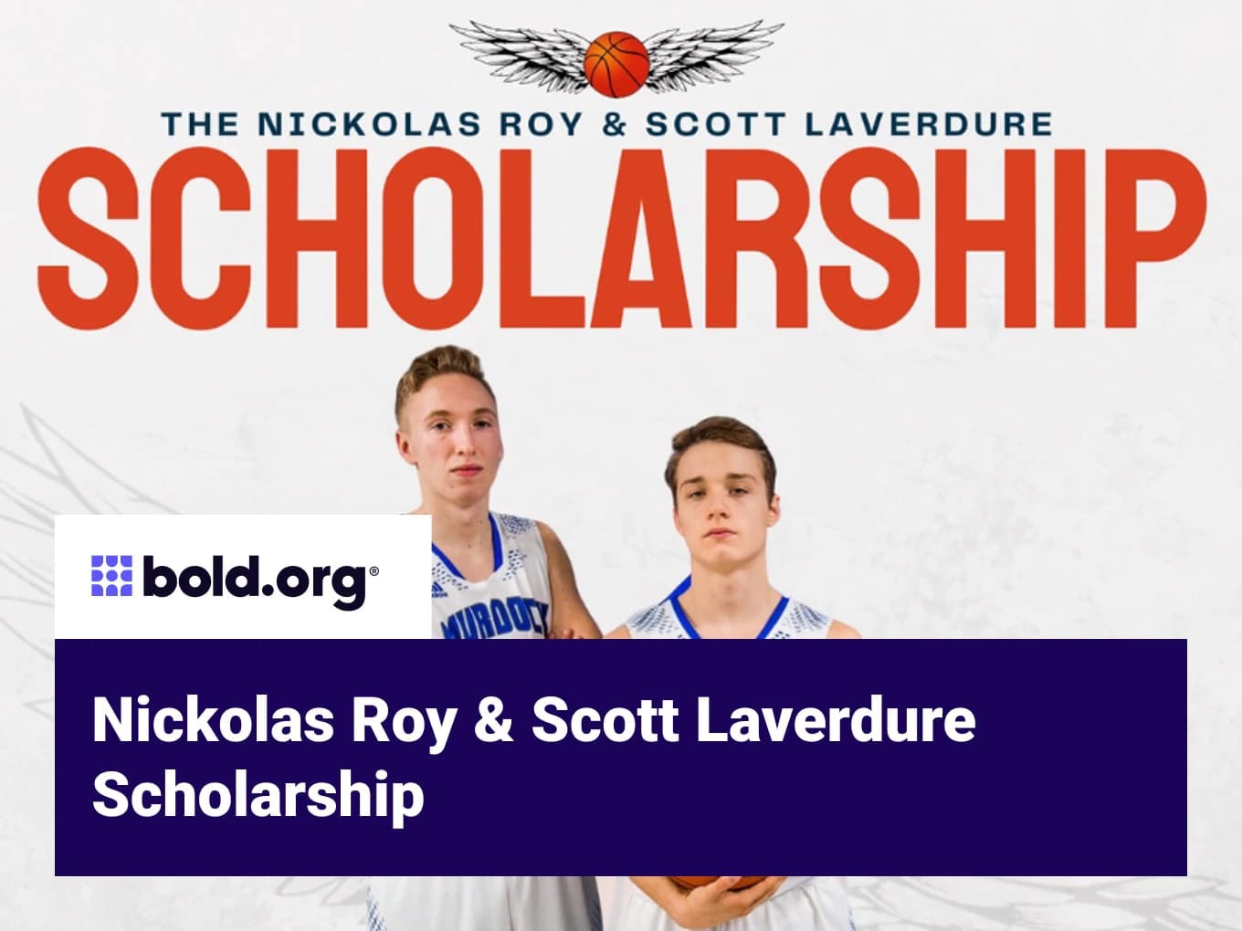 Nickolas Roy & Scott Laverdure Scholarship