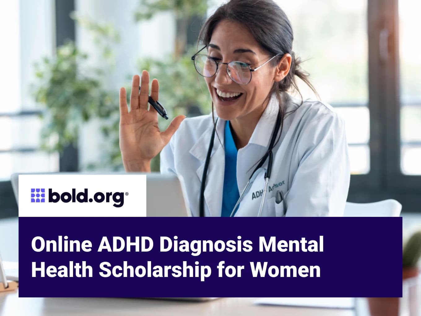 Online ADHD Diagnosis Mental Health Scholarship for Women