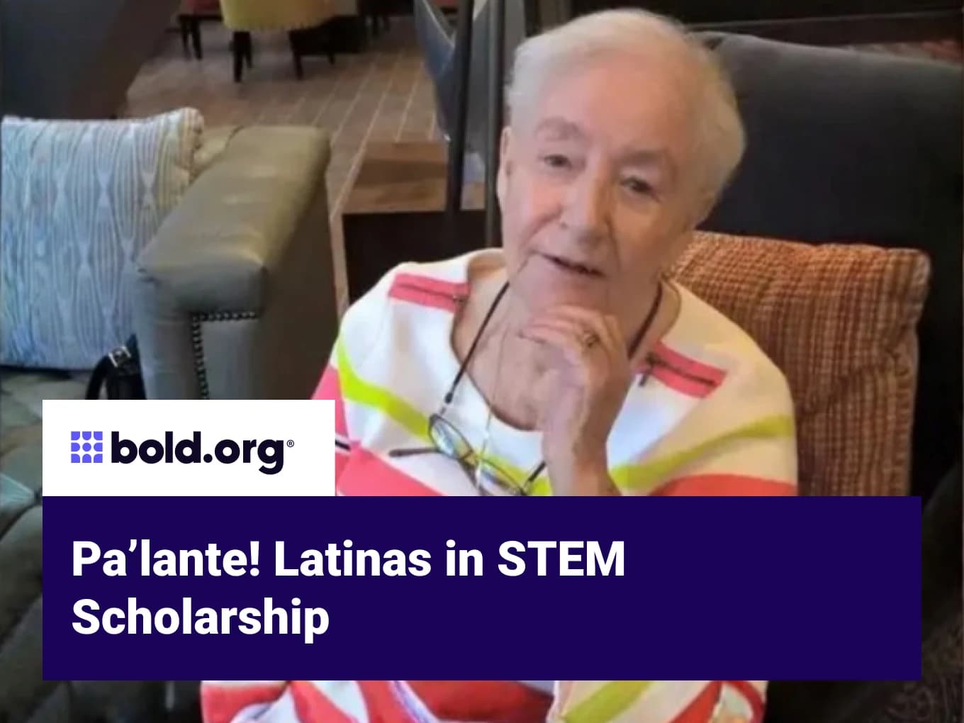 Pa’lante! Latinas in STEM Scholarship
