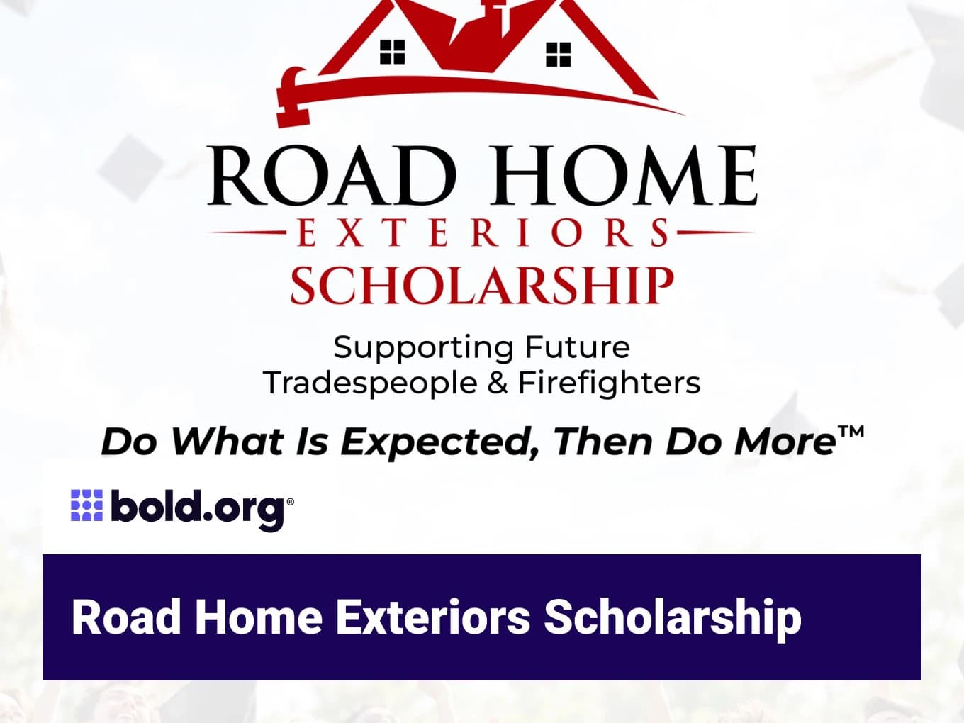 Road Home Exteriors Scholarship