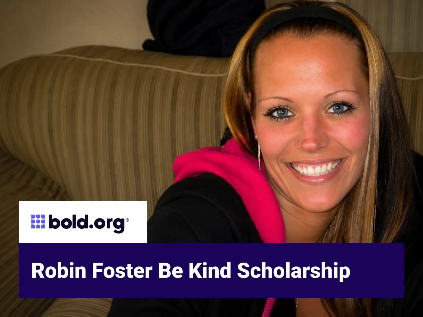 Robin Foster Be Kind Scholarship