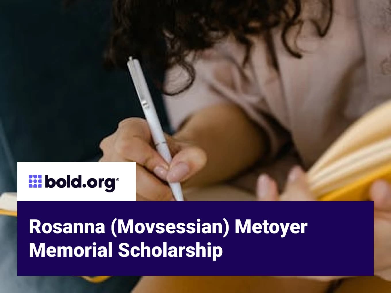 Rosanna (Movsessian) Metoyer Memorial Scholarship