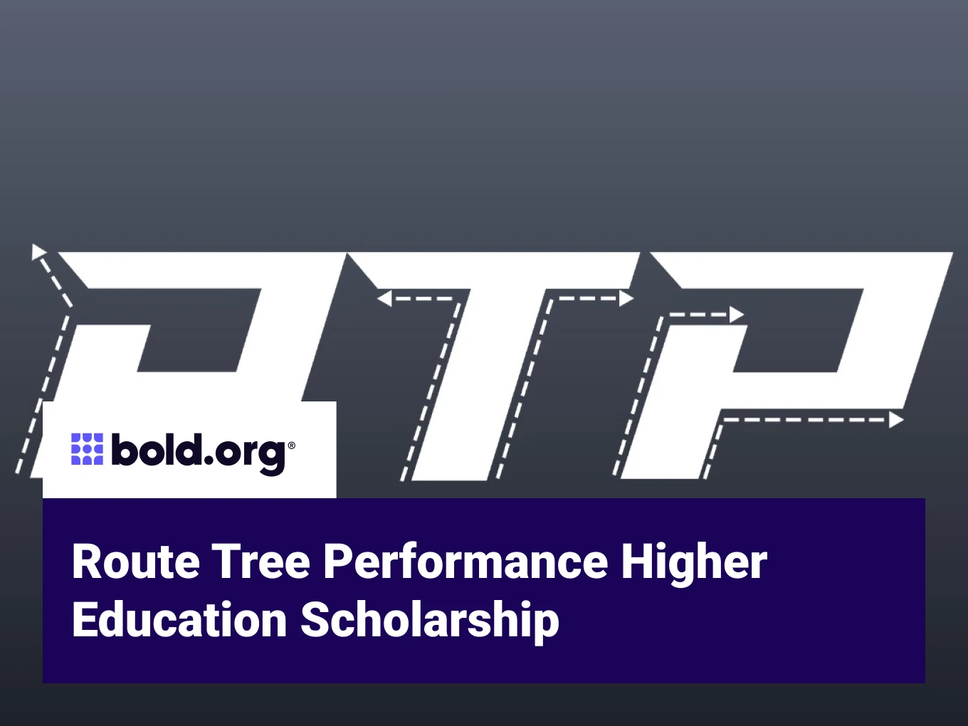 Route Tree Performance Higher Education Scholarship